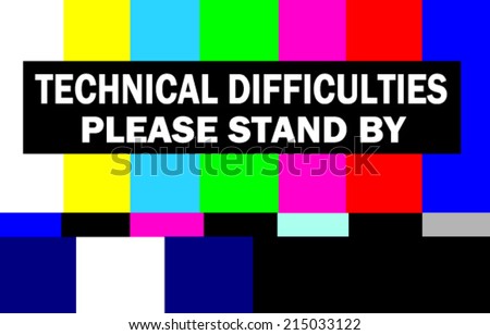stock-vector-retro-television-test-pattern-with-please-stand-by-technical-difficulties-warning-215033122.jpg